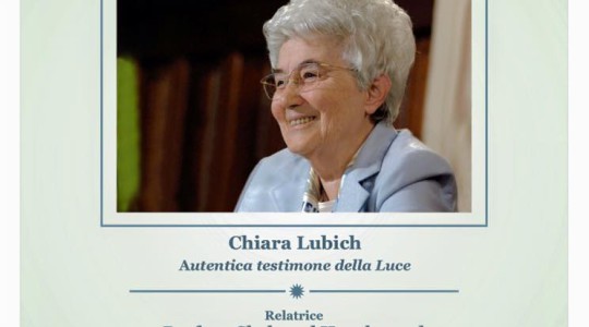 Chiara Lubich: autentica testimone della Luce